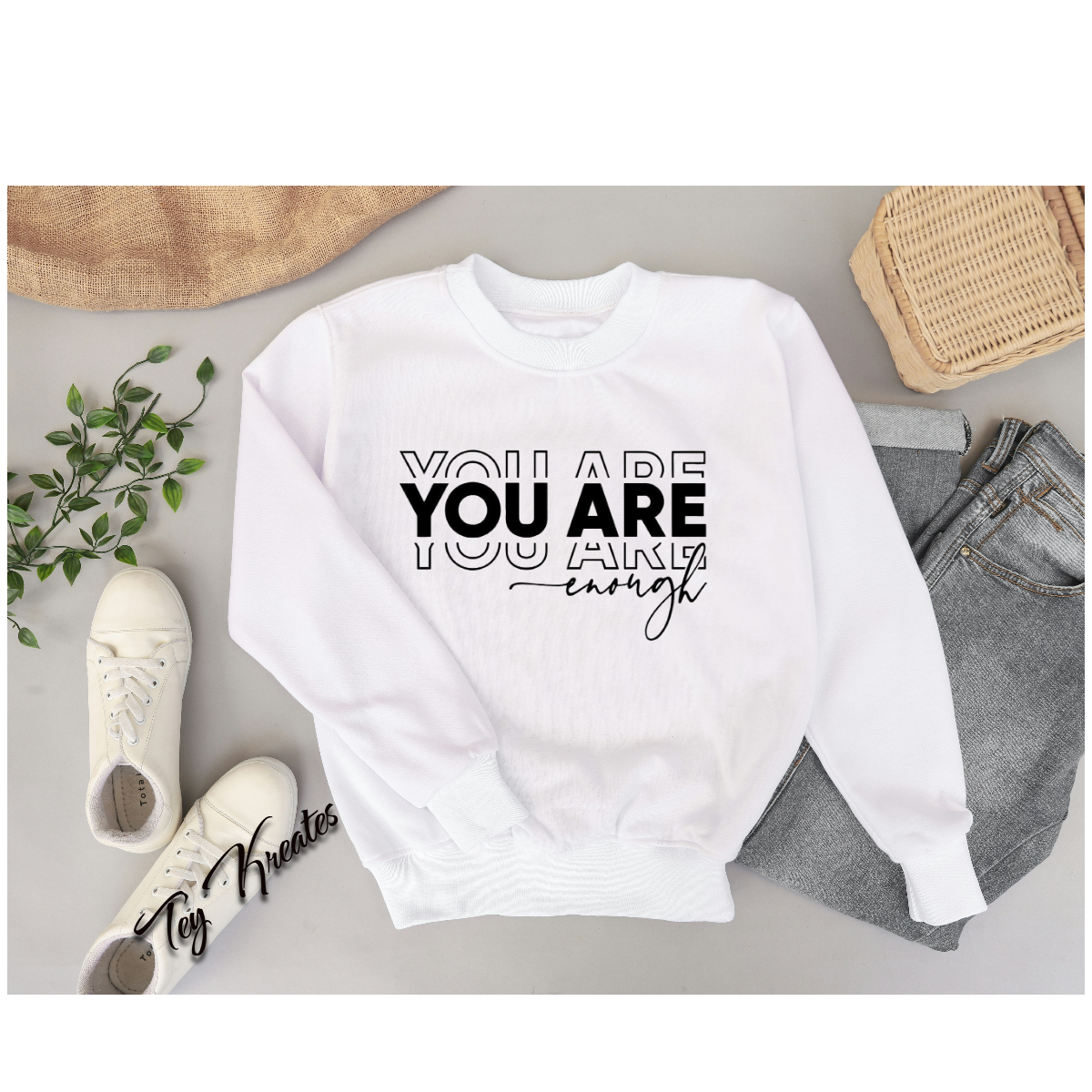 You Are Enough, T-Shirt